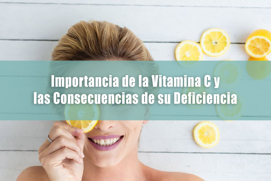 Importancia de la Vitamina C